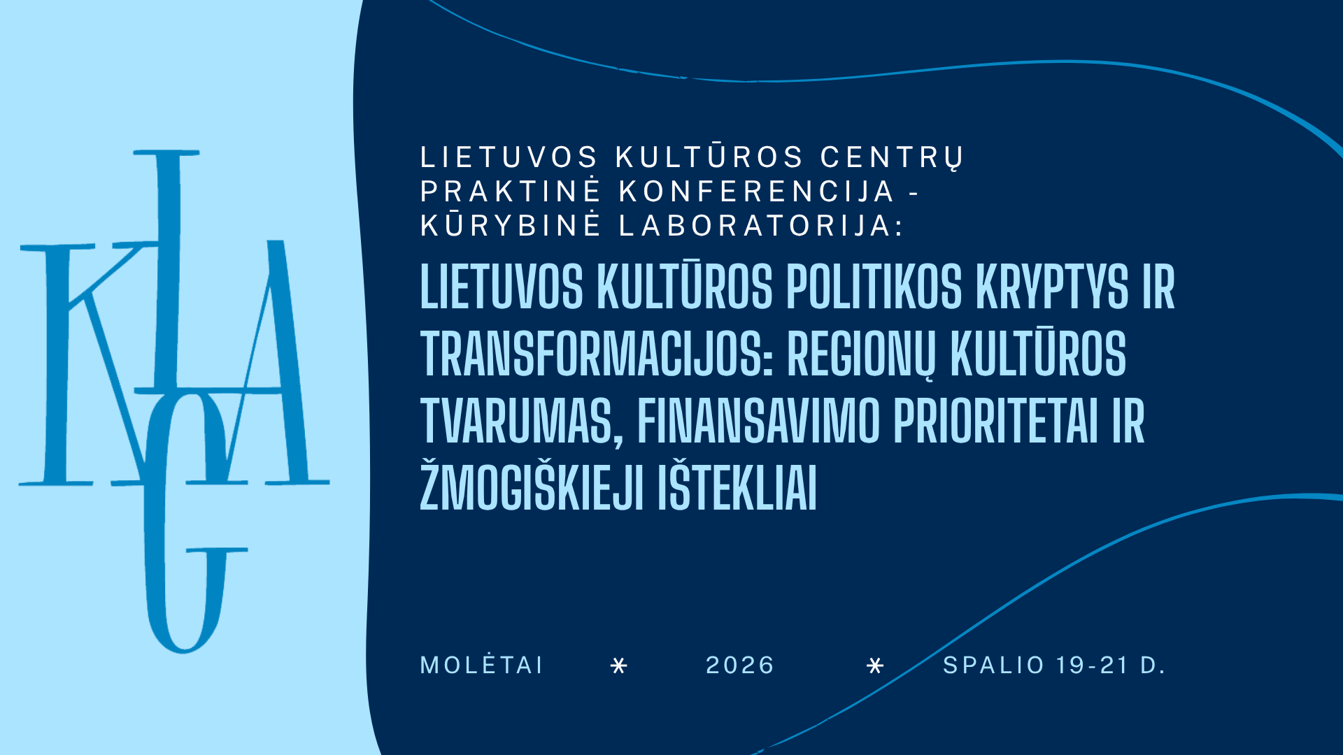 Molėtuose – Lietuvos kultūros centrų bendruomenė diskutuos apie kultūros politikos ateitį